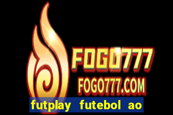 futplay futebol ao vivo apk